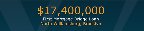 $17,400,000 | First Mortgage Bridge Loan | North Williamsburg, Brooklyn