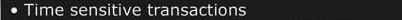 Time sensitive transactions